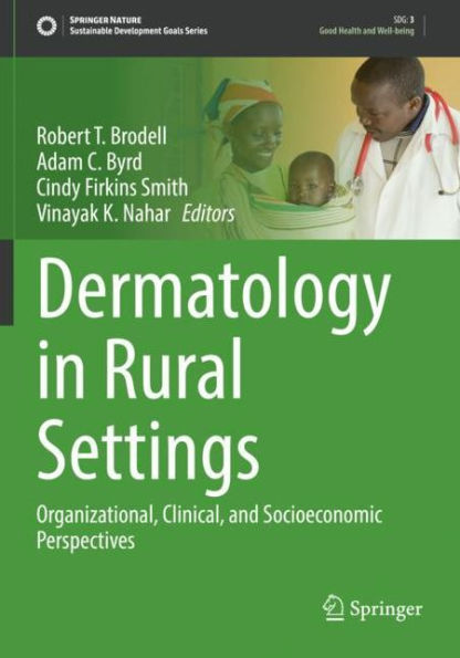 Dermatology Rural Settings: Organizational, Clinical, and Socioeconomic Perspectives