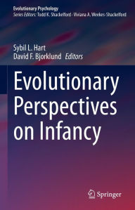 Title: Evolutionary Perspectives on Infancy, Author: Sybil L. Hart