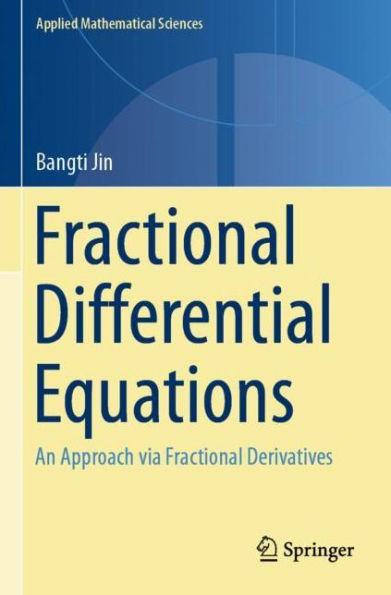 Fractional Differential Equations: An Approach via Derivatives