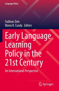 Title: Early Language Learning Policy in the 21st Century: An International Perspective, Author: Subhan Zein