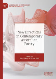 Title: New Directions in Contemporary Australian Poetry, Author: Dan Disney