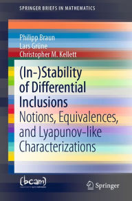 Title: (In-)Stability of Differential Inclusions: Notions, Equivalences, and Lyapunov-like Characterizations, Author: Philipp Braun