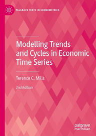 Title: Modelling Trends and Cycles in Economic Time Series, Author: Terence C. Mills