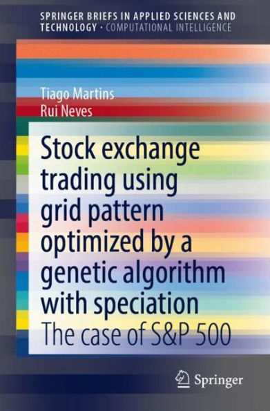 Stock Exchange Trading Using Grid Pattern Optimized by A Genetic Algorithm with Speciation: The Case of S&P 500