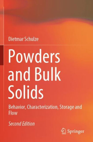 Powders and Bulk Solids: Behavior, Characterization, Storage Flow