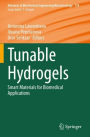 Tunable Hydrogels: Smart Materials for Biomedical Applications