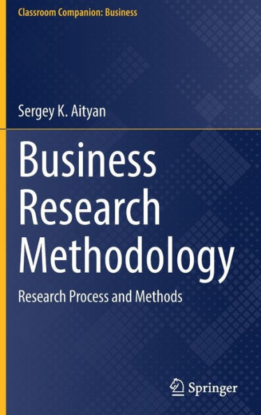 Business Research Methodology: Process and Methods