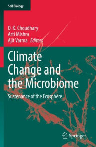 Title: Climate Change and the Microbiome: Sustenance of the Ecosphere, Author: D. K. Choudhary