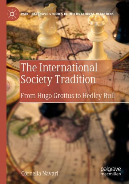 The International Society Tradition: From Hugo Grotius to Hedley Bull