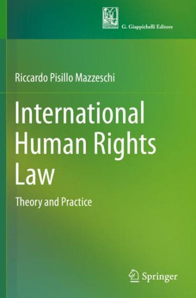 International Human Rights Law: Theory and Practice