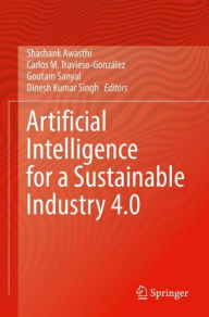 Title: Artificial Intelligence for a Sustainable Industry 4.0, Author: Shashank Awasthi