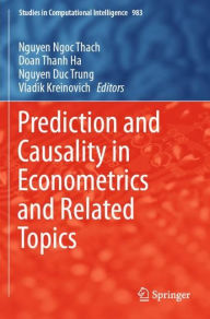 Title: Prediction and Causality in Econometrics and Related Topics, Author: Nguyen Ngoc Thach