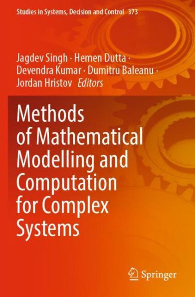 Methods of Mathematical Modelling and Computation for Complex Systems