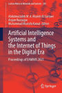 Artificial Intelligence Systems and the Internet of Things in the Digital Era: Proceedings of EAMMIS 2021