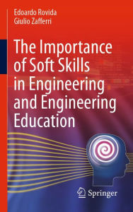 Title: The Importance of Soft Skills in Engineering and Engineering Education, Author: Edoardo Rovida