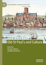 Title: Old St Paul's and Culture, Author: Shanyn Altman