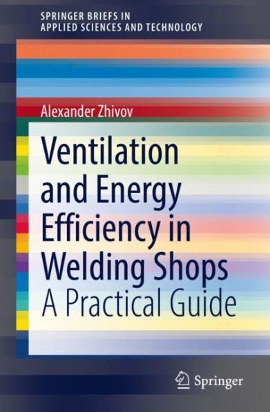 Ventilation and Energy Efficiency Welding Shops: A Practical Guide