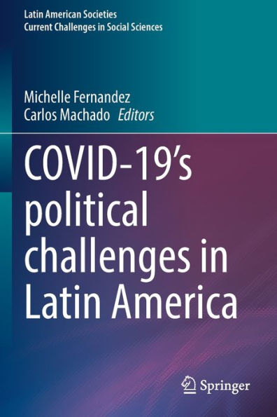 COVID-19's political challenges Latin America