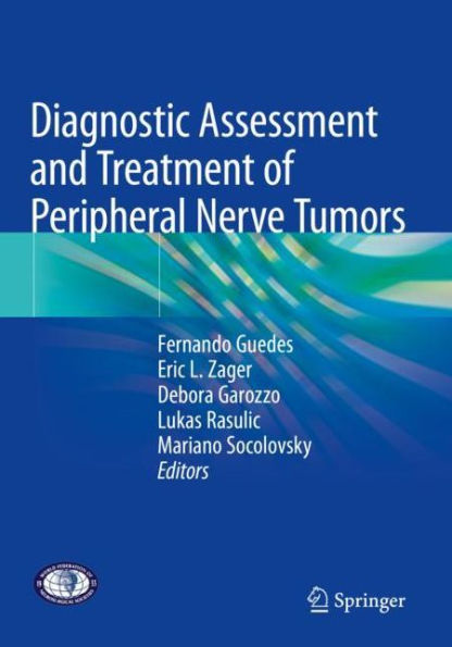 Diagnostic Assessment and Treatment of Peripheral Nerve Tumors