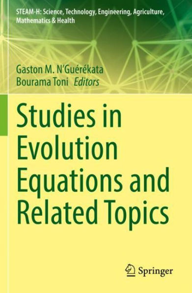 Studies Evolution Equations and Related Topics