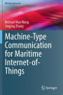 Machine-Type Communication for Maritime Internet-of-Things: From Concept to Practice