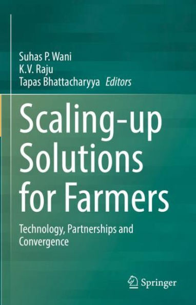 Scaling-up Solutions for Farmers: Technology, Partnerships and Convergence