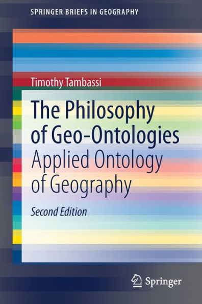 The Philosophy of Geo-Ontologies: Applied Ontology Geography