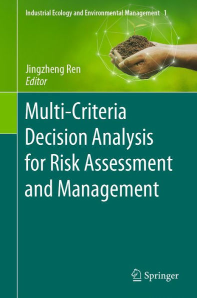 Multi-Criteria Decision Analysis for Risk Assessment and Management
