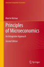 Principles of Microeconomics: An Integrative Approach
