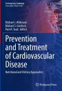 Prevention and Treatment of Cardiovascular Disease: Nutritional and Dietary Approaches