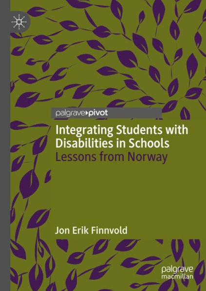 Integrating Students with Disabilities in Schools: Lessons from Norway