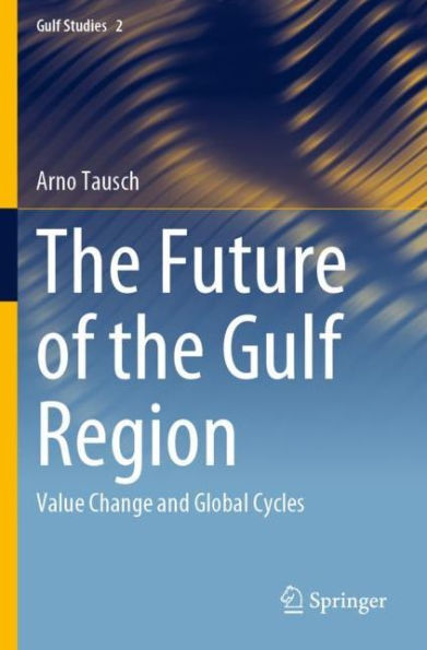 the Future of Gulf Region: Value Change and Global Cycles