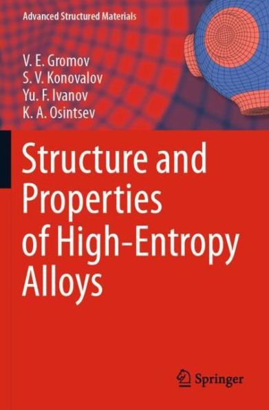 Structure and Properties of High-Entropy Alloys