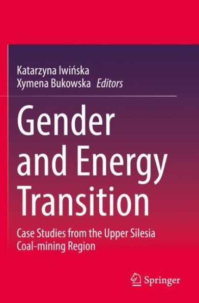 Gender and Energy Transition: Case Studies from the Upper Silesia Coal-mining Region