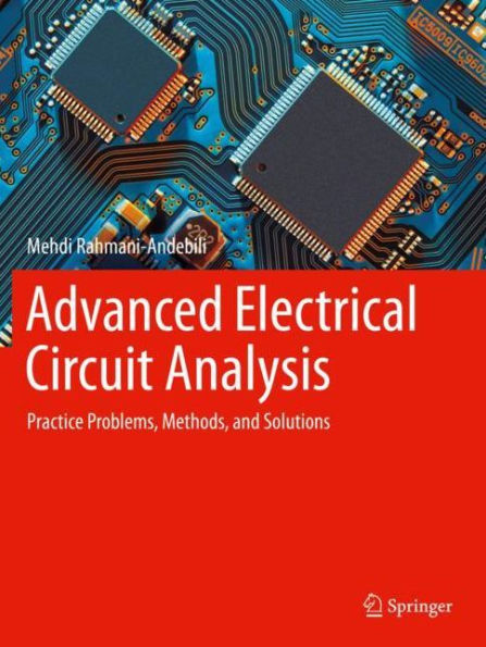 Advanced Electrical Circuit Analysis: Practice Problems, Methods, and Solutions