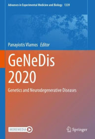 Title: GeNeDis 2020: Genetics and Neurodegenerative Diseases, Author: Panayiotis Vlamos