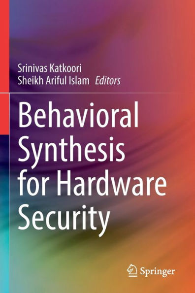 Behavioral Synthesis for Hardware Security