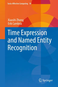 Title: Time Expression and Named Entity Recognition, Author: Xiaoshi Zhong