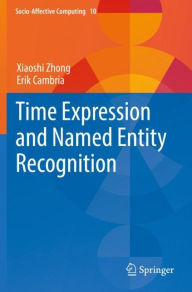 Title: Time Expression and Named Entity Recognition, Author: Xiaoshi Zhong