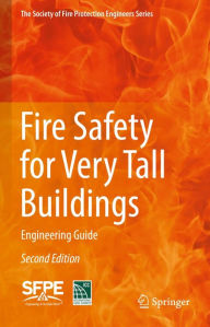 Title: Fire Safety for Very Tall Buildings: Engineering Guide, Author: International Code Council