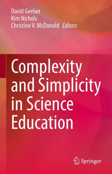 Complexity and Simplicity in Science Education