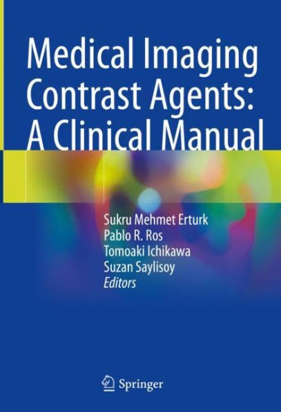 Medical Imaging Contrast Agents: A Clinical Manual