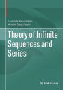 Theory of Infinite Sequences and Series