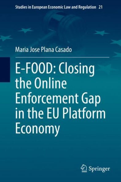 E-FOOD: Closing the Online Enforcement Gap EU Platform Economy