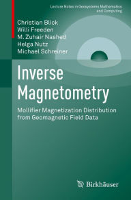 Title: Inverse Magnetometry: Mollifier Magnetization Distribution from Geomagnetic Field Data, Author: Christian Blick