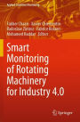 Smart Monitoring of Rotating Machinery for Industry 4.0