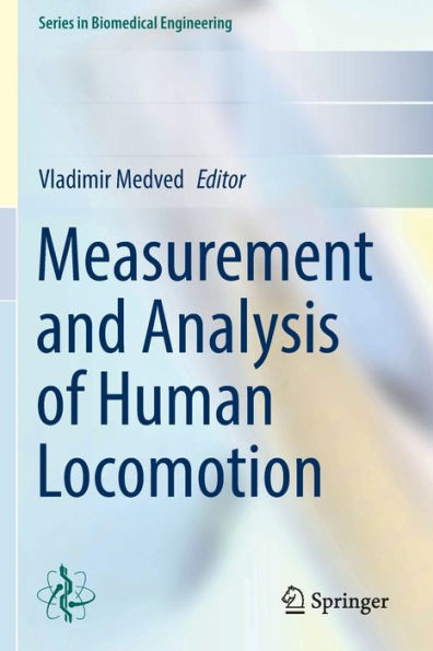 Measurement and Analysis of Human Locomotion