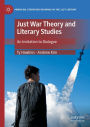 Just War Theory and Literary Studies: An Invitation to Dialogue