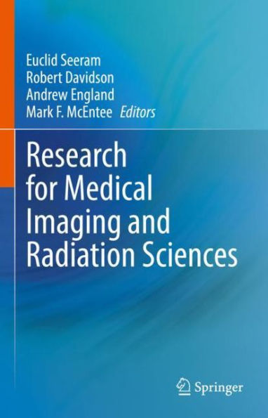 Research for Medical Imaging and Radiation Sciences