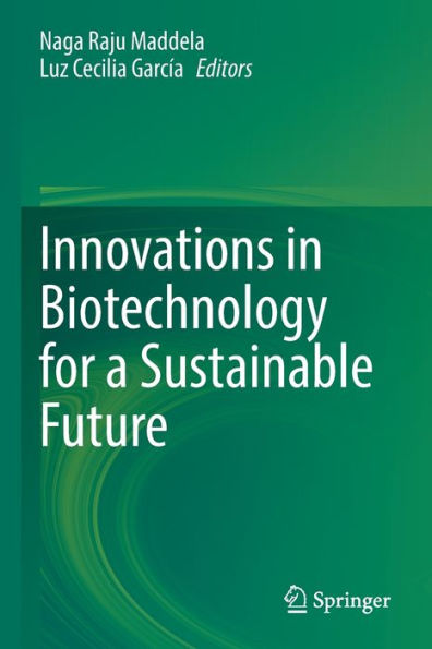 Innovations Biotechnology for a Sustainable Future